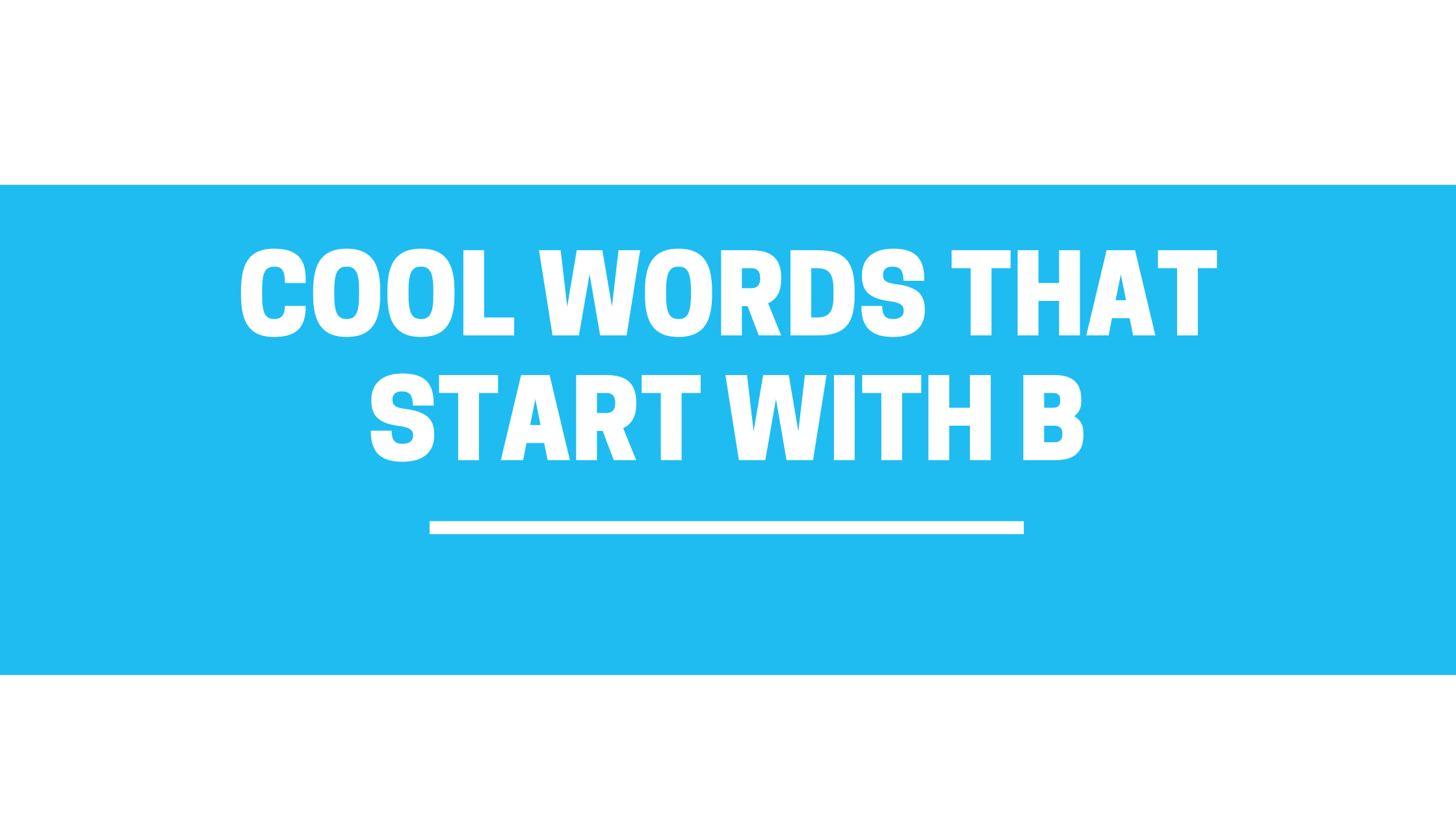 cool words that start with b