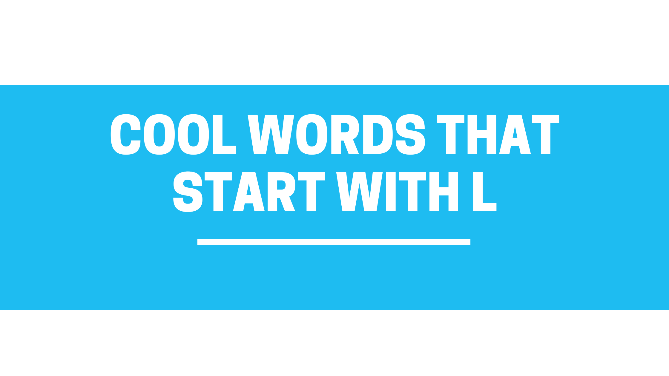 cool words that start with l