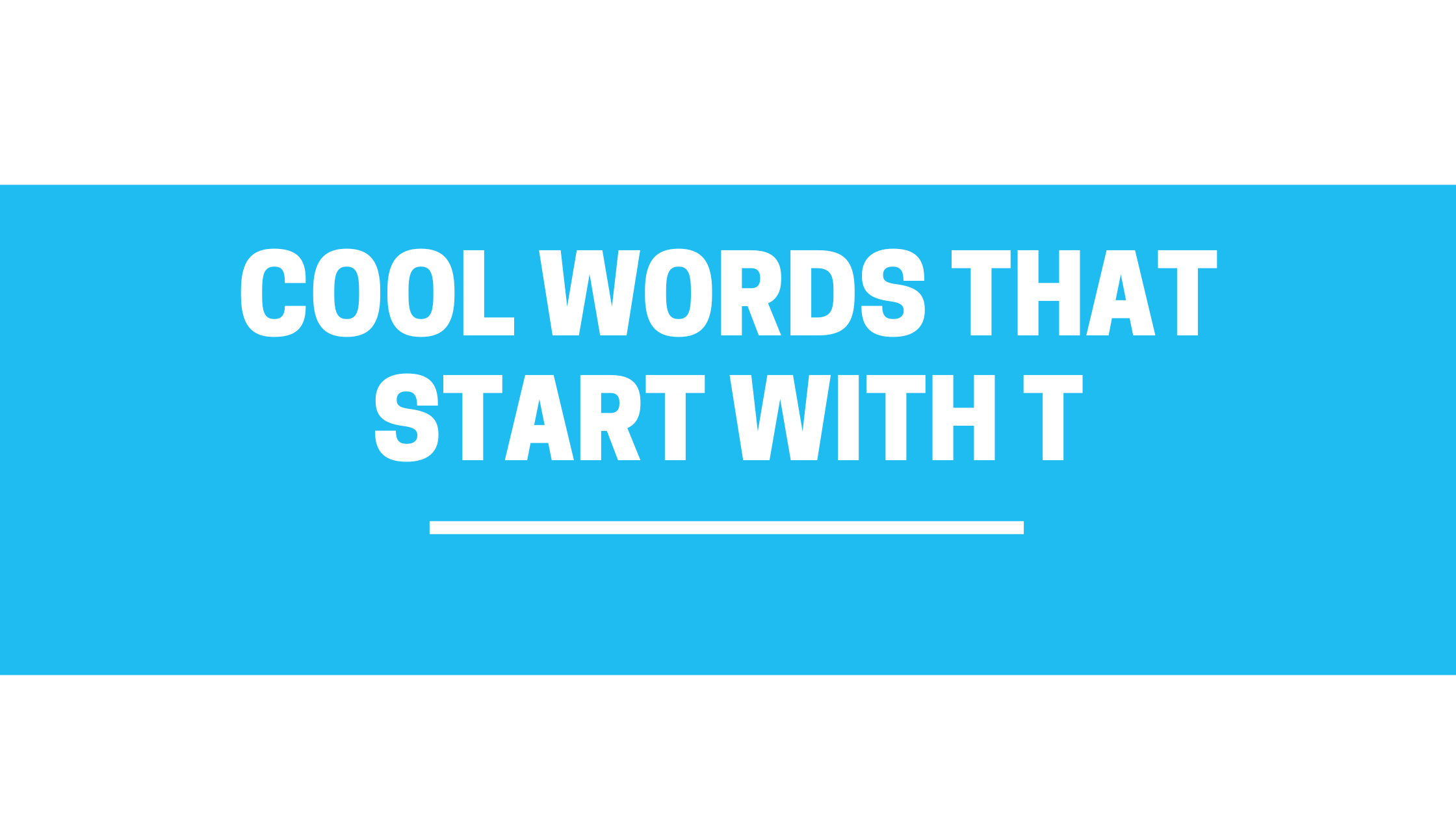 cool words that start with t