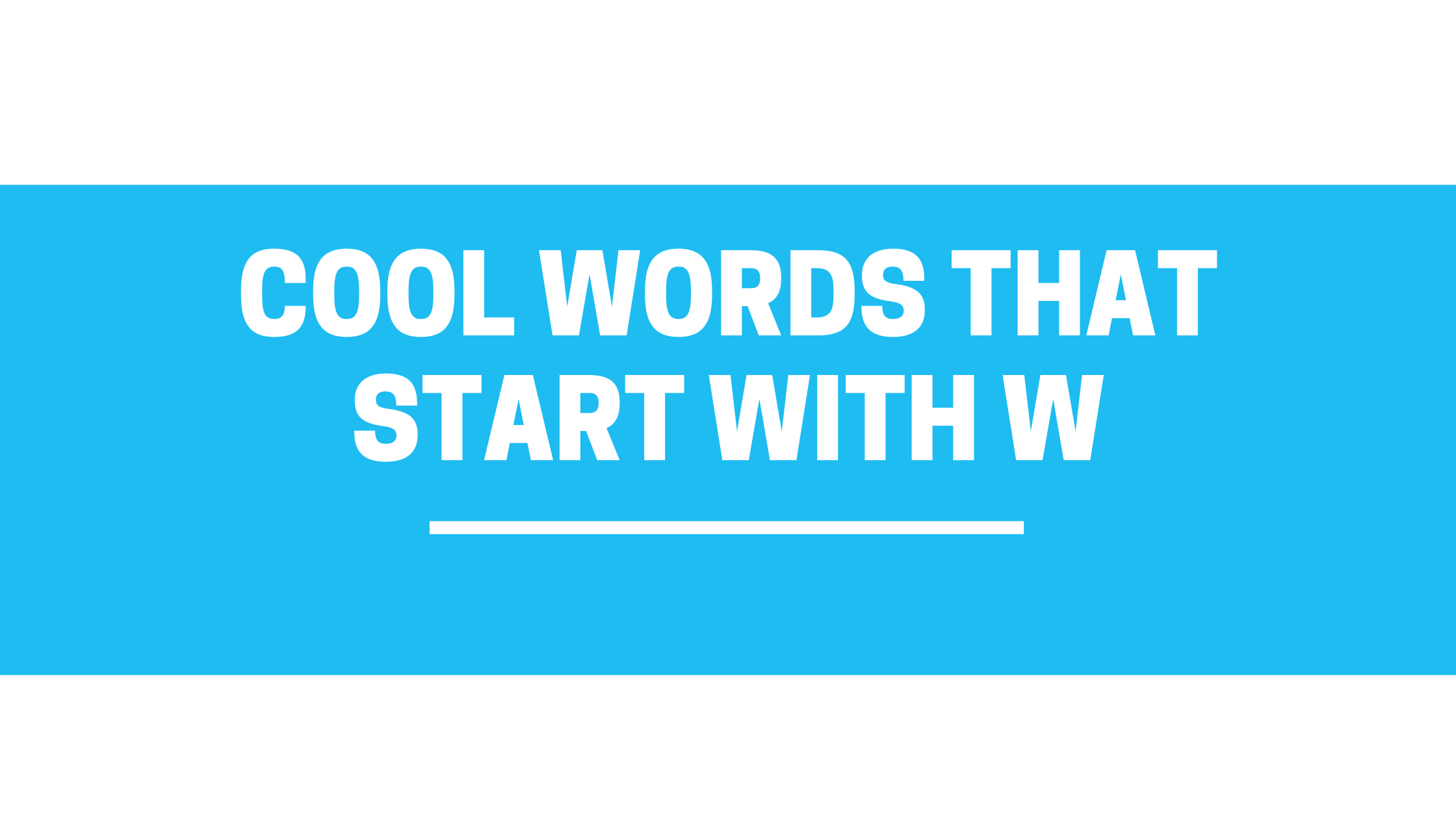 cool words that start with w