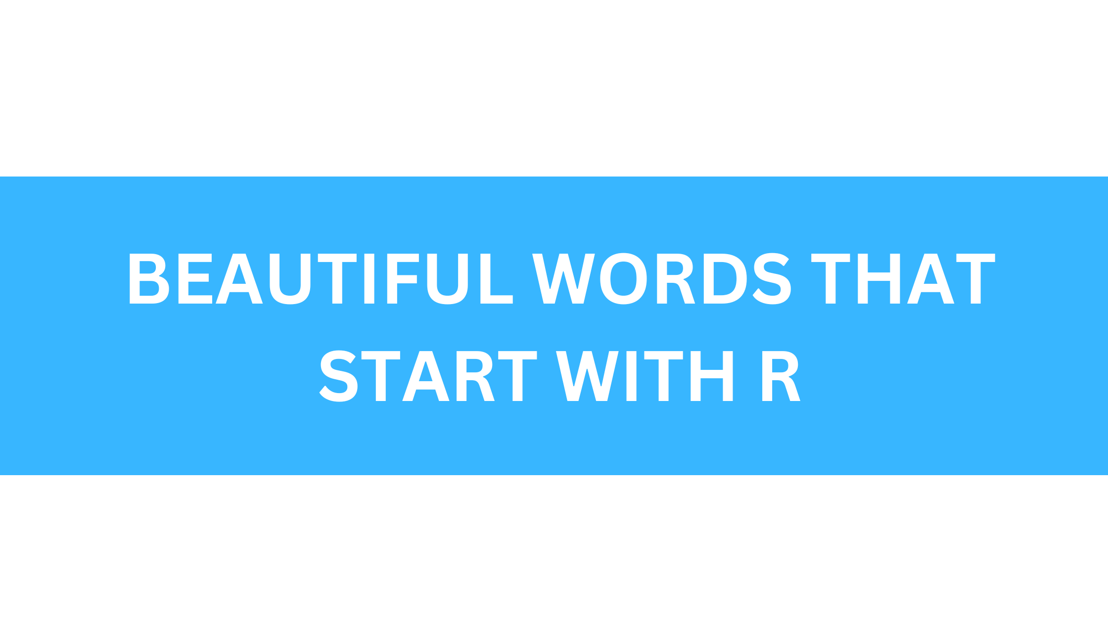 beautiful words that start with r