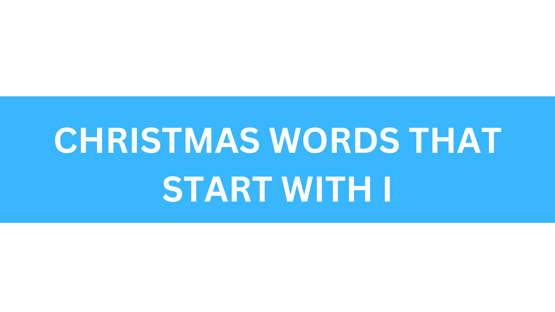 christmas words that start with i
