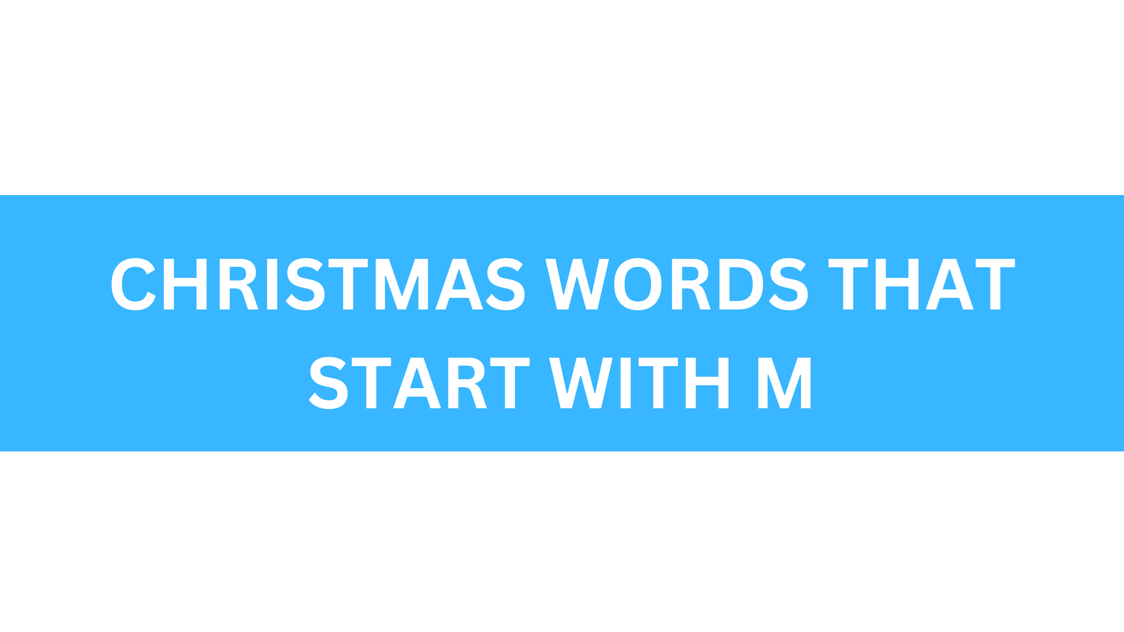 christmas words that start with m