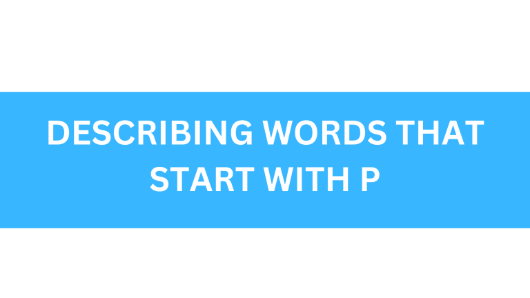 describing words that start with p