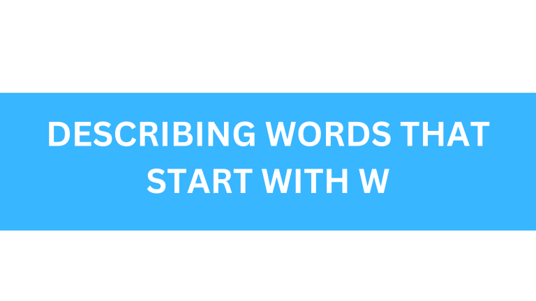 describing words that start with w