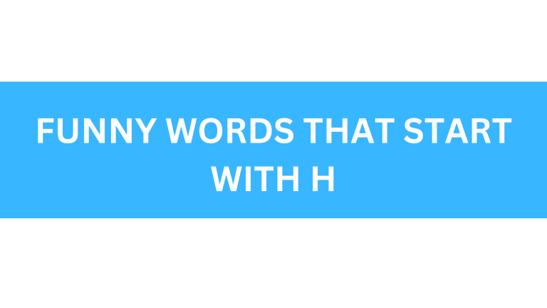 funny words that start with h