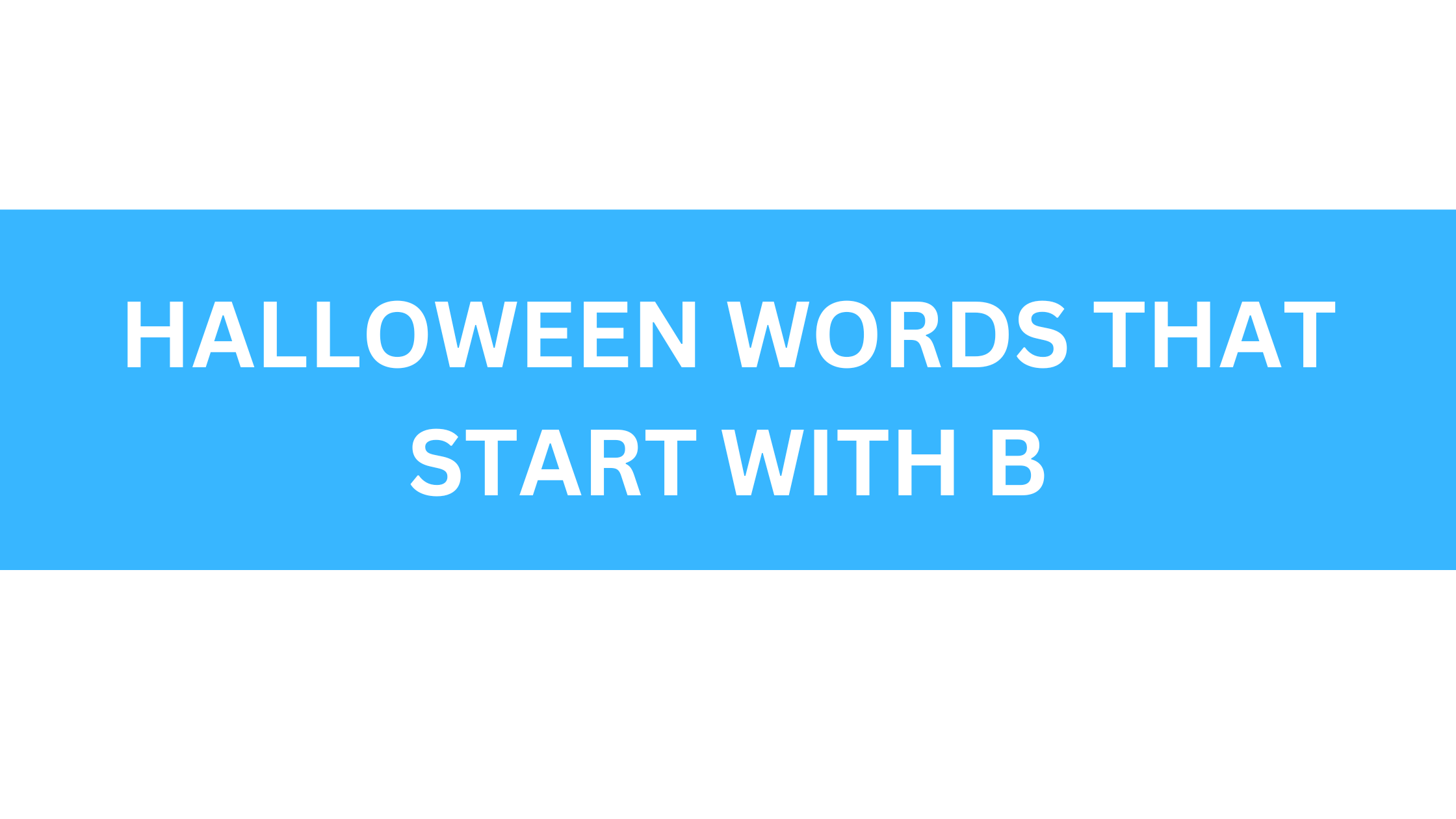 halloween words that start with b