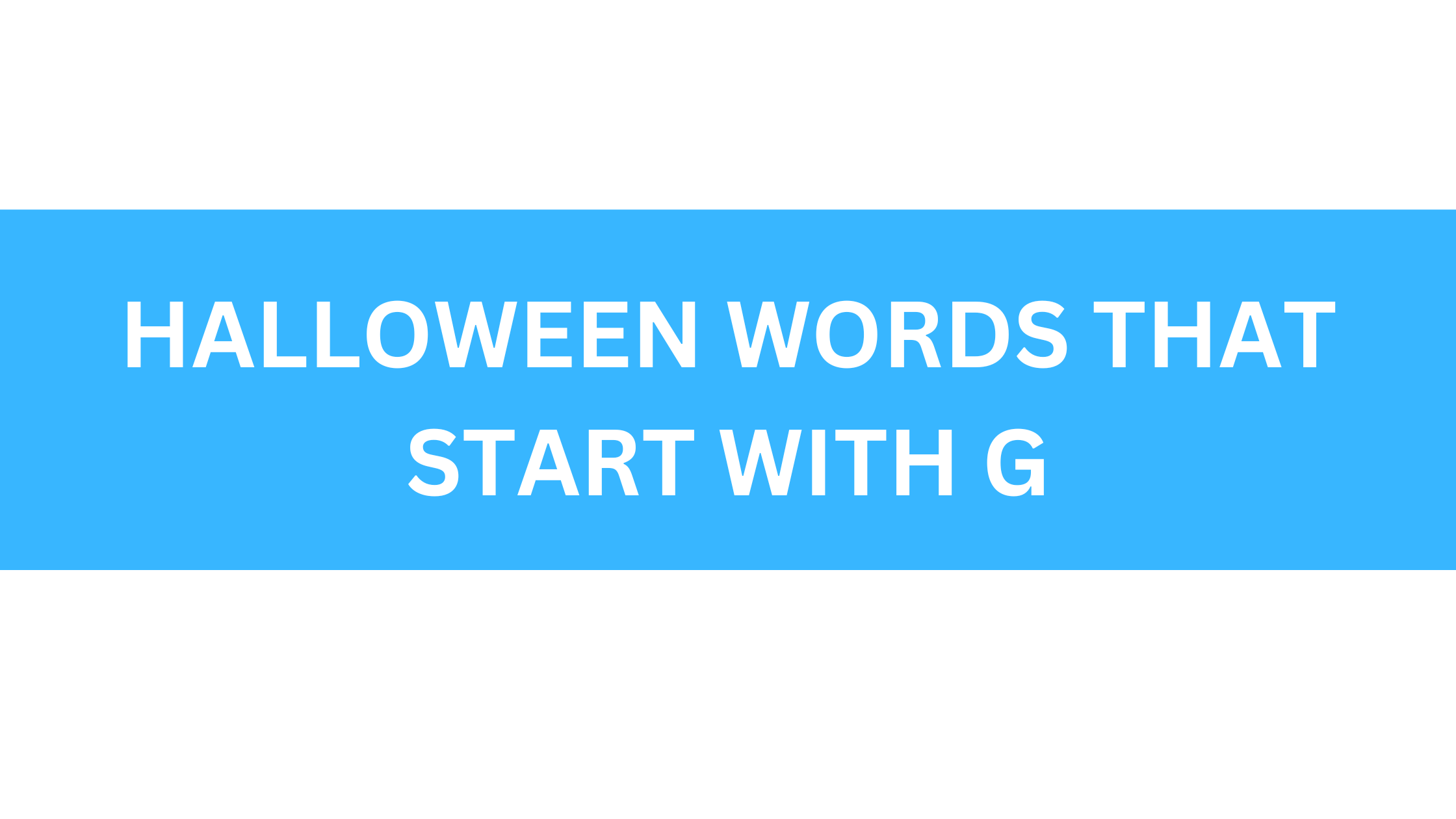 halloween words that start with g