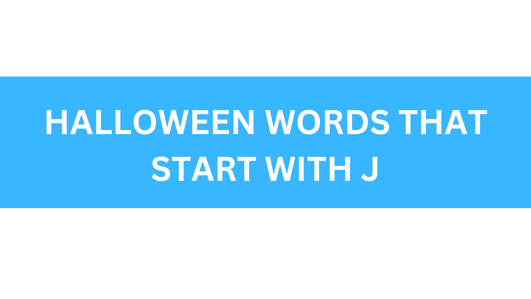 halloween words that start with j
