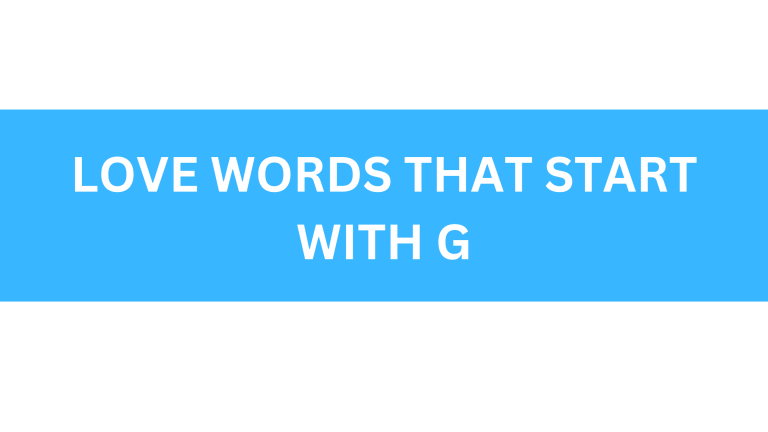 love words that start with g