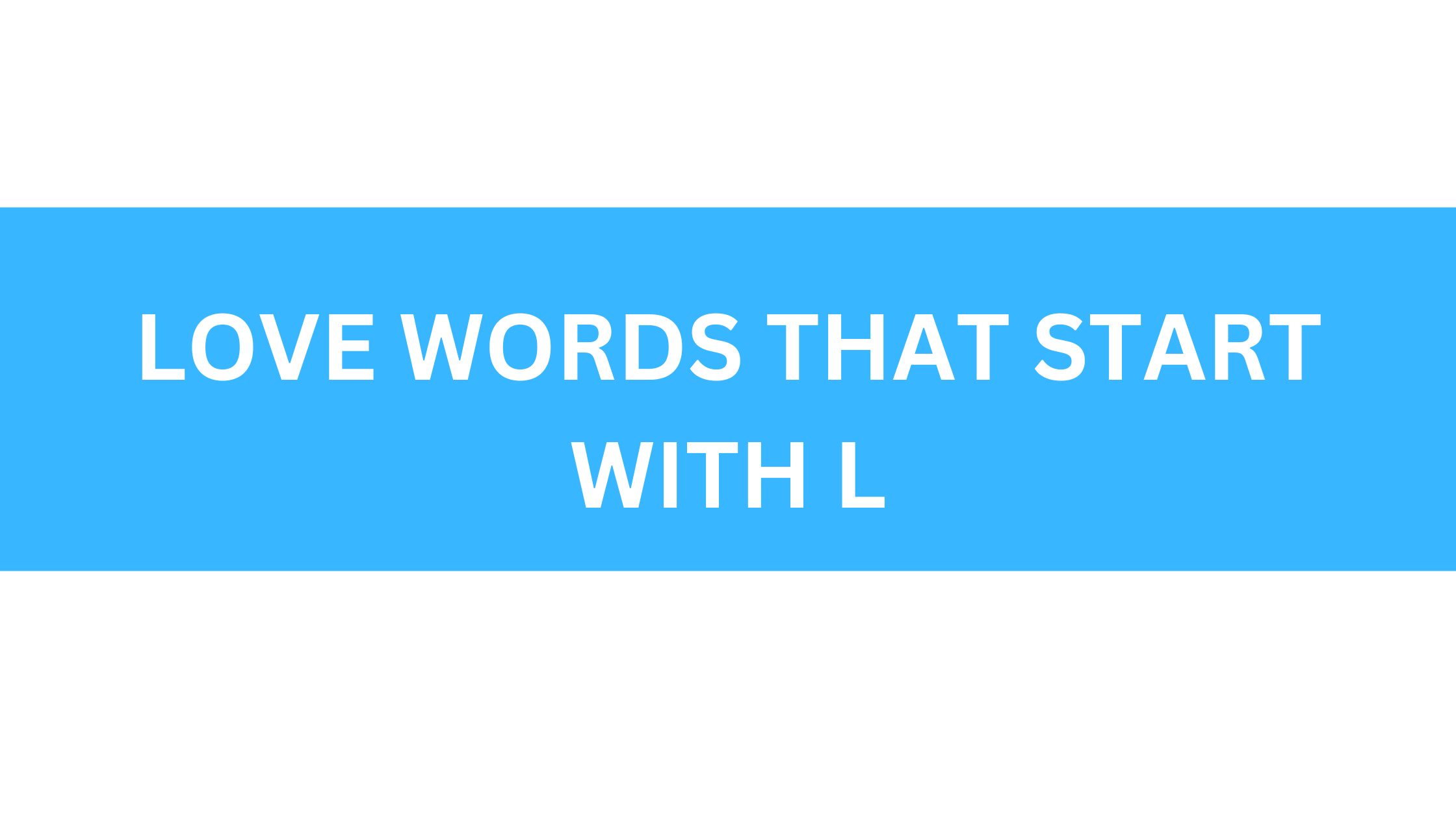 love words that start with l
