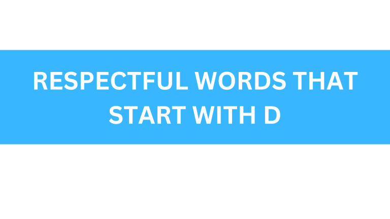 respectful words that start with d