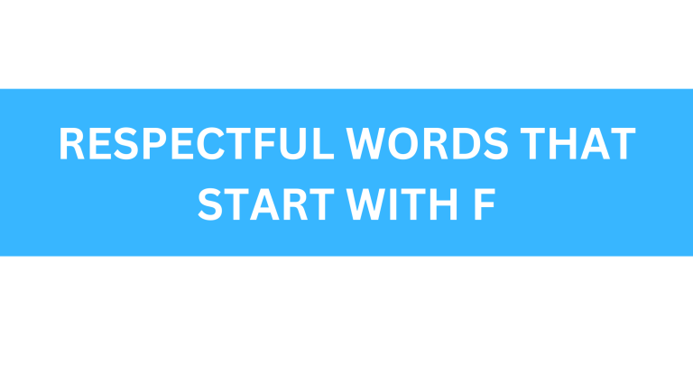 respectful words that start with f