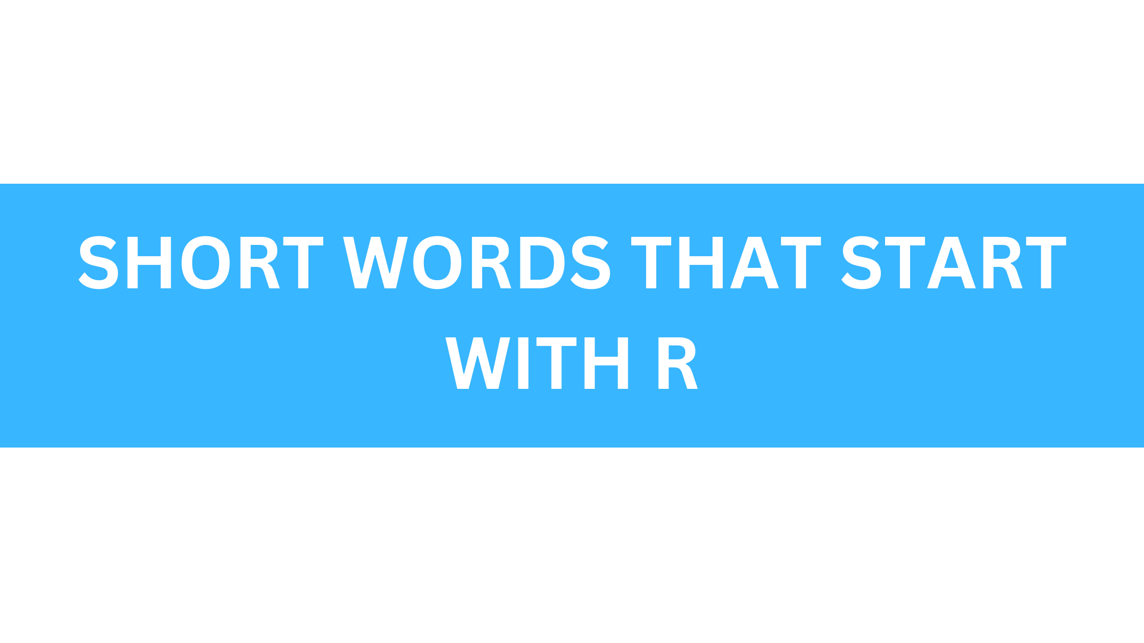 short words that start with r