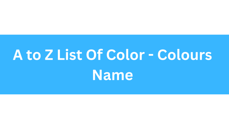 A to Z List Of Color