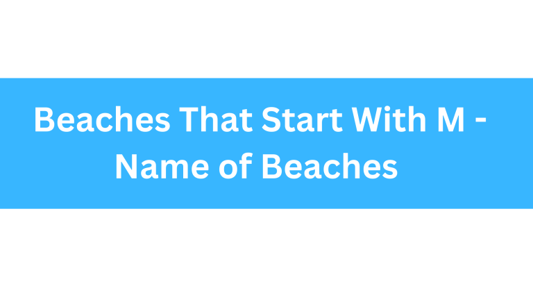 Beaches That Start With M