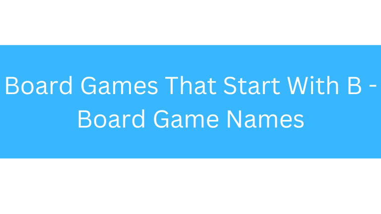 Board Games That Start With B