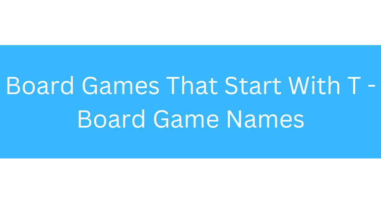 Board Games That Start With T