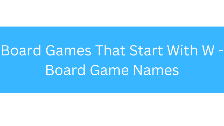 Board Games That Start With W
