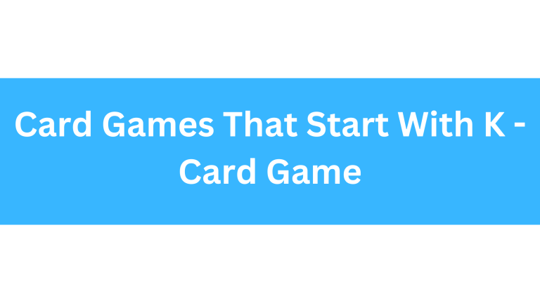 Card Games That Start With K