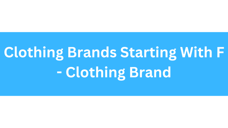 Clothing Brands Starting With F