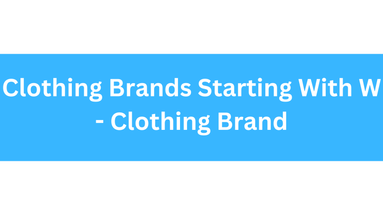 Clothing Brands Starting With W