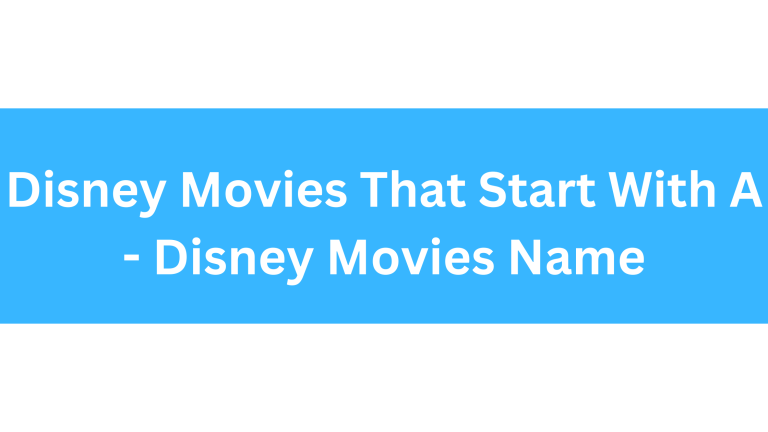 Disney Movies That Start With A