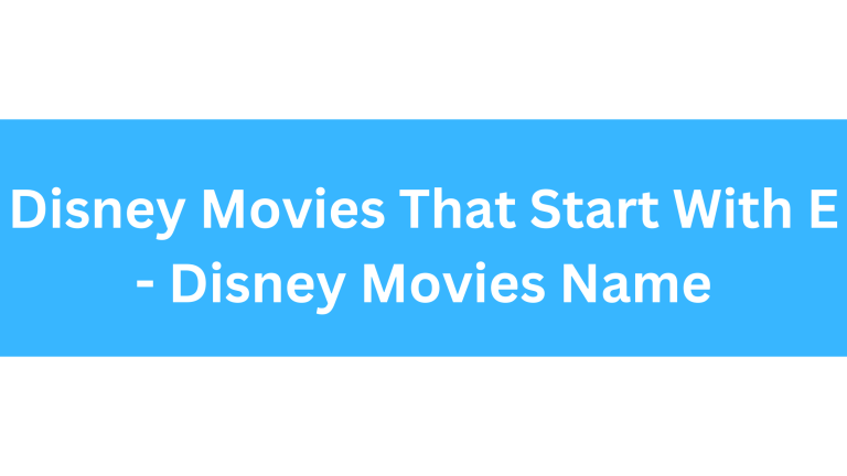 Disney Movies That Start With E