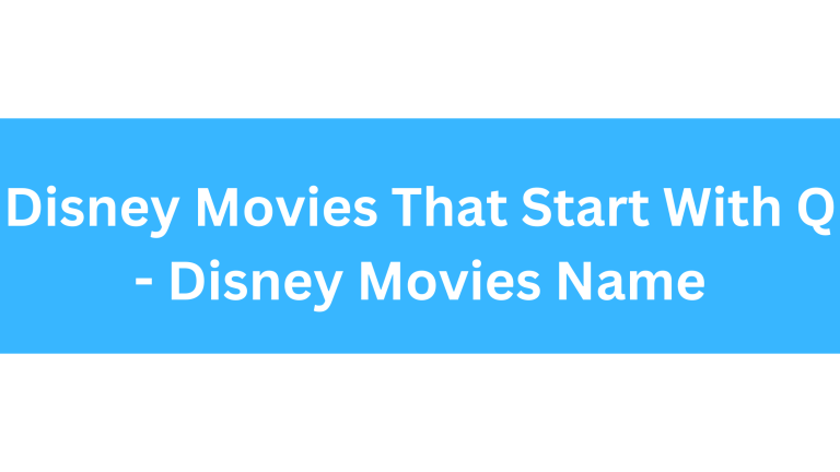 Disney Movies That Start With Q
