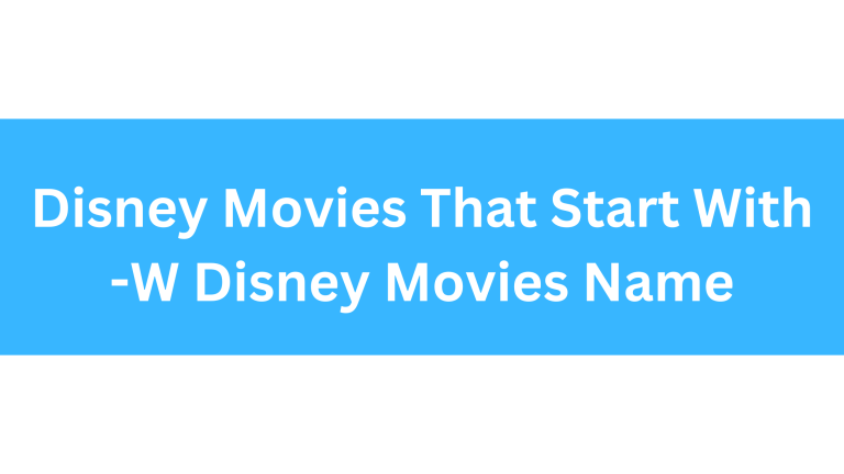 Disney Movies That Start With W