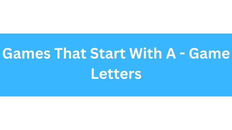 Games That Start With The Letter A