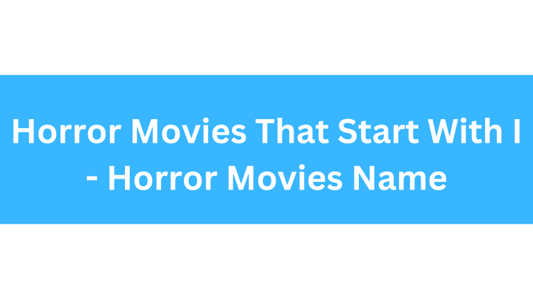 Horror Movies That Start With I
