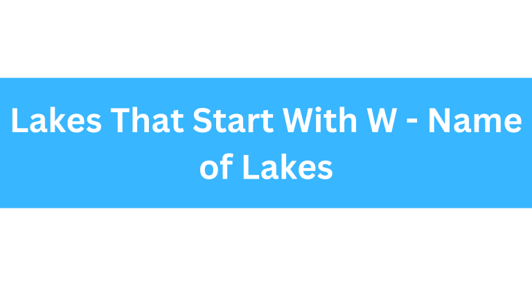 Lakes That Start With W