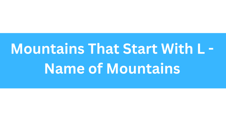 Mountains That Start With L