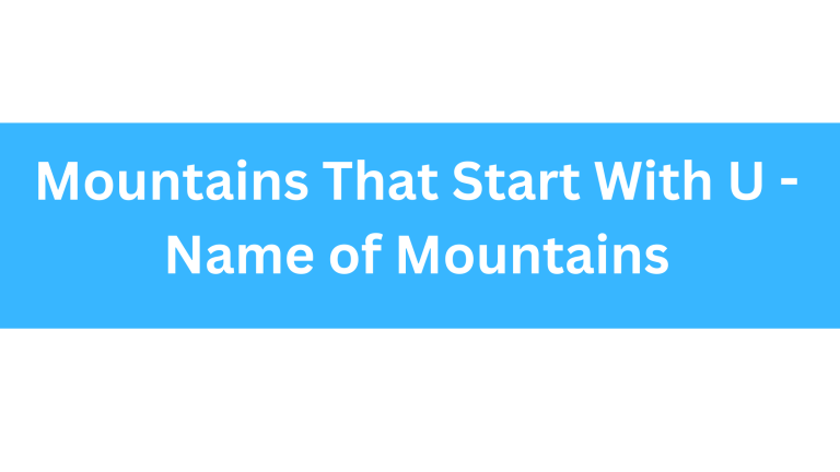 Mountains That Start With U