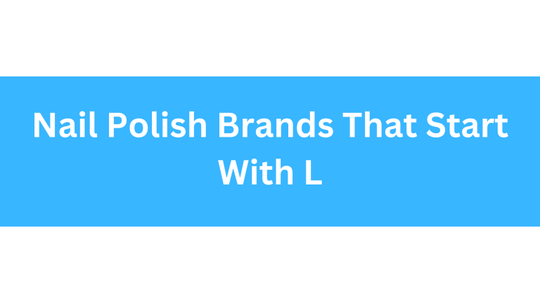 Nail Polish Brands That Start With L