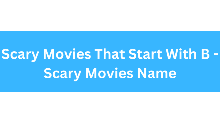Scary Movies That Start With B