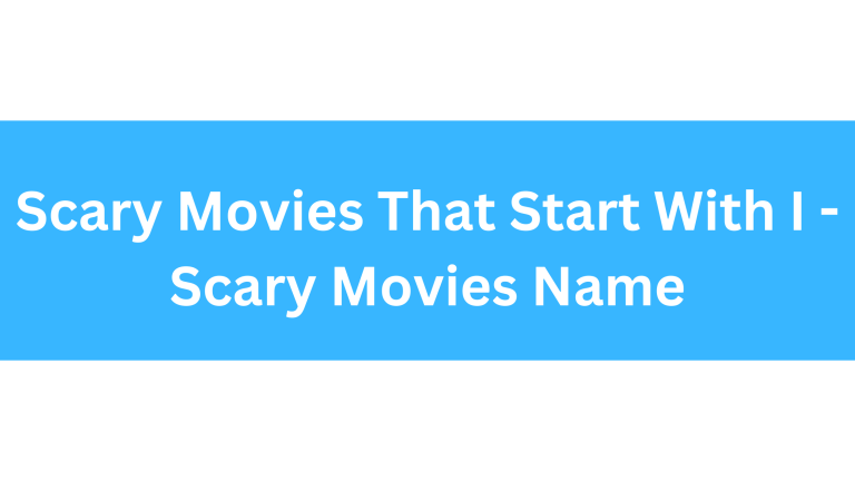 Scary Movies That Start With I