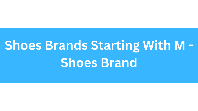 Shoes Brands Starting With M
