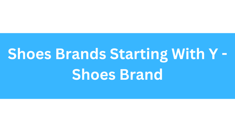 Shoes Brands Starting With Y