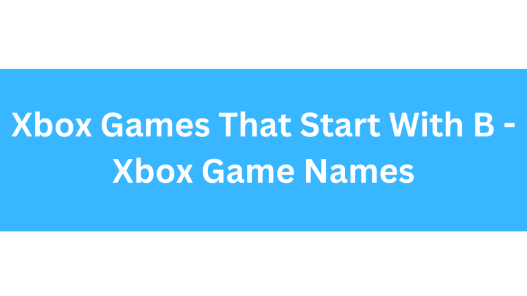Xbox Games That Start With B