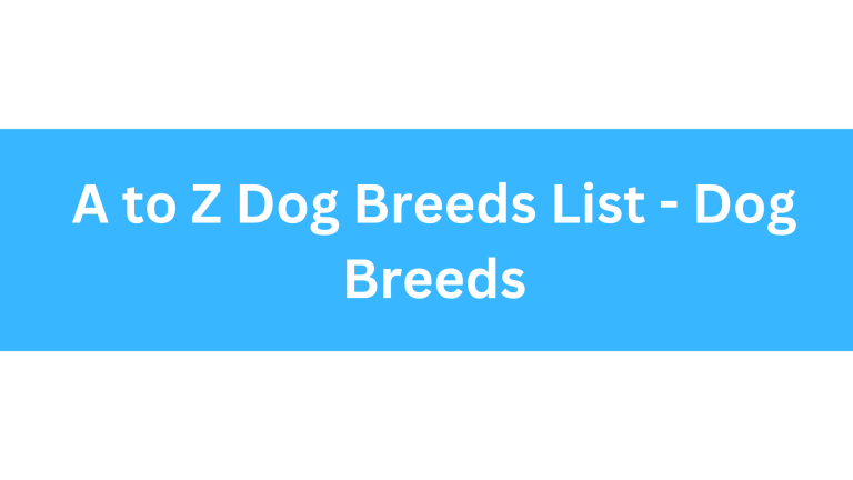 a to z Dog Breeds List