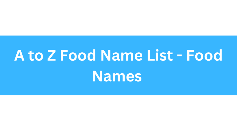 a to z Food Name List - Food names
