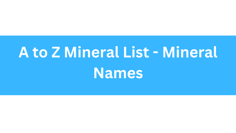 a to z Mineral List - Mineral Names