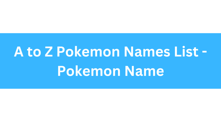 a to z Pokemon Names List - Pokemon Names
