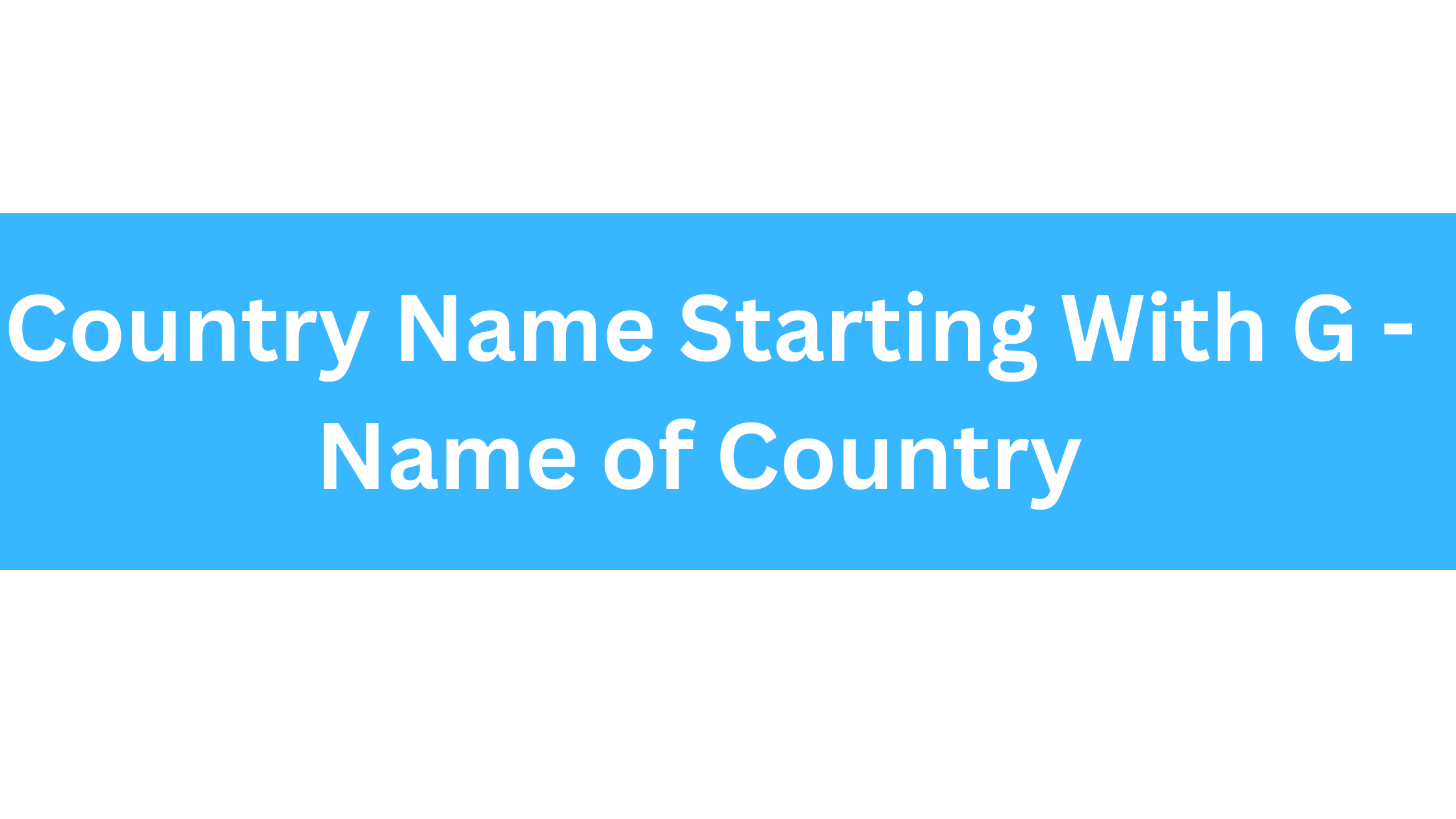 country name starting with G