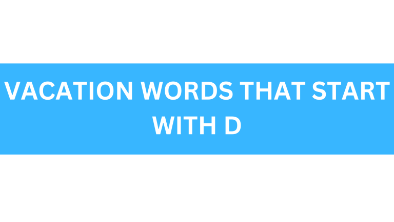 vacation words that start with d