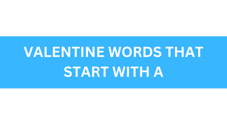 valentine words that start with a