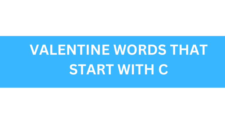 valentine words that start with c
