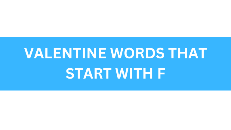 valentine words that start with f